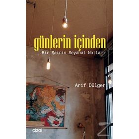 Günlerin İçinden - Arif Dülger