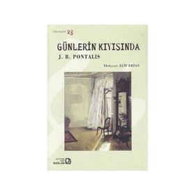 GÜNLERIN KIYISINDA - GENEL
