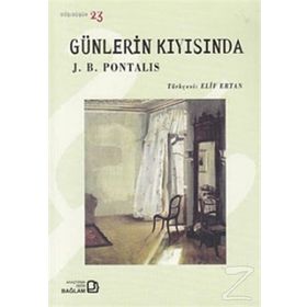 GÜNLERIN KIYISINDA - GENEL