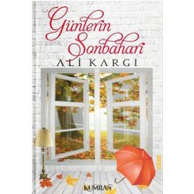 Günlerin Sonbaharı - Ali Kargı