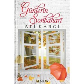 Günlerin Sonbaharı - Ali Kargı