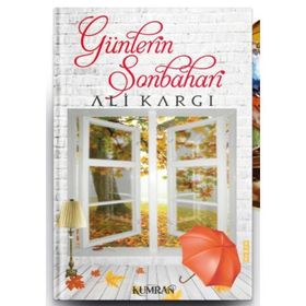 Günlerin Sonbaharı - Ali Kargı