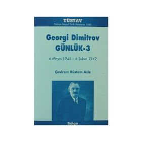 GÜNLÜK-3 6 MAYIS 1945- 6 ŞUBAT 1949 - GENEL