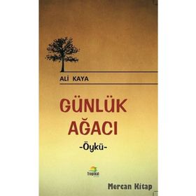 Günlük Ağacı - Ali Kaya