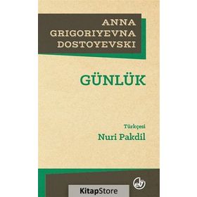 Günlük - Anna Grigoriyevna Dostoyevski