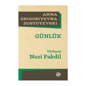 Günlük - Anna Grigoriyevna Dostoyevski
