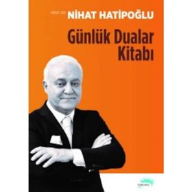 Günlük Dualar Kitabı - Nihat Hatipoğlu