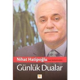 GÜNLÜK DUALAR - NIHAT HATİPOĞLU