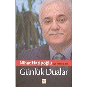GÜNLÜK DUALAR - NIHAT HATİPOĞLU
