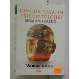Günlük Hayatın Psikopatolojisi - Sigmund Freud