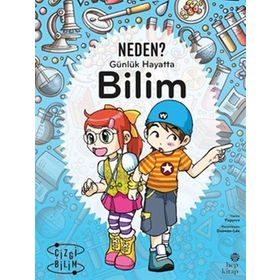 Günlük Hayatta Bilim - Neden? - Papyrus