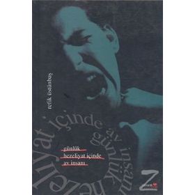 GÜNLÜK HEZELIYAT İÇİNDE AV İNSANI - REFIK ÜSTÜNBAŞ