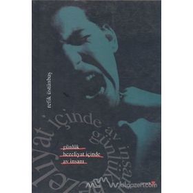 GÜNLÜK HEZELIYAT İÇİNDE AV İNSANI - REFIK ÜSTÜNBAŞ