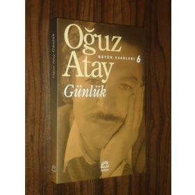 GÜNLÜK - OĞUZ ATAY