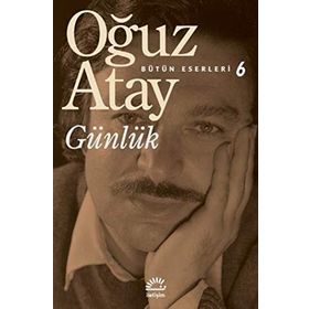 GÜNLÜK - OĞUZ ATAY