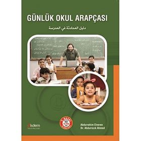 Günlük Okul Arapçası - Abdurrahim Elveren Abdurrazık Ahmed