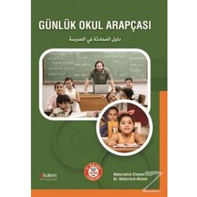 Günlük Okul Arapçası - Abdurrahim Elveren Abdurrazık Ahmed