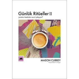 Günlük Ritüeller 2 - Mason Currey