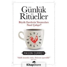 Günlük Ritüeller - Mason Currey