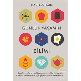 Günlük Yaşamın Bilimi - Marty Jopson