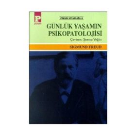 Günlük Yaşamın Psikopatolojisi - Sigmund Freud