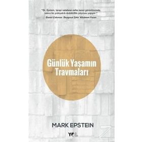 Günlük Yaşamın Travmaları - Mark Epstein