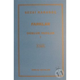 Günlük Yazılar 1 Farklar - Sezai Karakoç