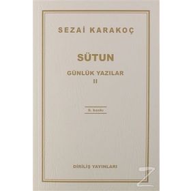 Günlük Yazılar 2 - Sütun - Sezai Karakoç