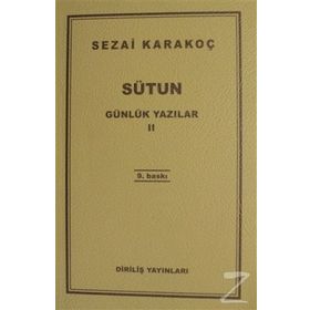 Günlük Yazılar 2 - Sütun - Sezai Karakoç