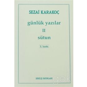 Günlük Yazılar 2 - Sütun - Sezai Karakoç