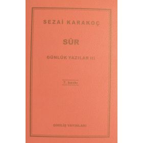 Günlük Yazılar 3 Sûr - Sezai Karakoç