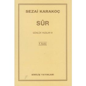 Günlük Yazılar 3 Sur - Sezai Karakoç