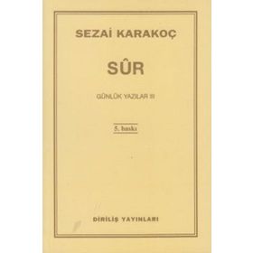 Günlük Yazılar 3 Sur - Sezai Karakoç