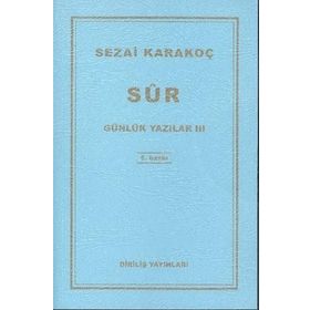 Günlük Yazılar 3 Sur - Sezai Karakoç