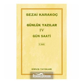 Günlük Yazılar 4 Gün Saati - Sezai Karakoç