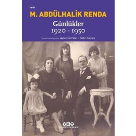 Günlükler 1920-1950 - Mustafa Abdülhalik Renda