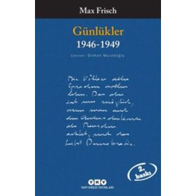 GÜNLÜKLER 1946-1949) - MAX FRISCH