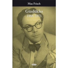 GÜNLÜKLER 1966-1971 - MAX FRISCH
