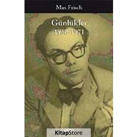 GÜNLÜKLER 1966-1971 - MAX FRISCH