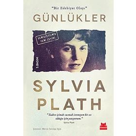 Günlükler - Bir Edebiyat Olayı - Sylvia Plath