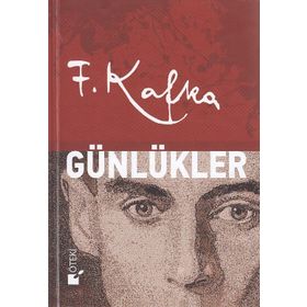 GÜNLÜKLER - FRANZ KAFKA