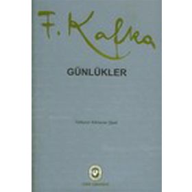 GÜNLÜKLER - FRANZ KAFKA