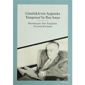 Günlüklerin Işığında Tanpınar´la Başbaşa - İnci Enginün; Zeynep Kerman