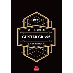 Günter Grass - 1999 Nobel Konuşması - Günter Grass