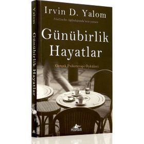Günübirlik Hayatlar - Irvin D. Yalom