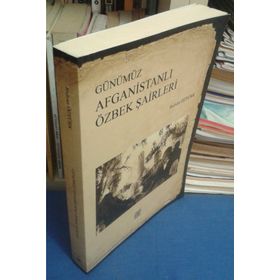 Günümüz Afganistanlı Özbek Şairleri - Rıdvan Öztürk