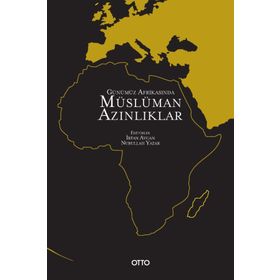 Günümüz Afrikasında Müslüman Azınlıklar - İrfan Aycan