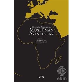 Günümüz Afrikasında Müslüman Azınlıklar - İrfan Aycan