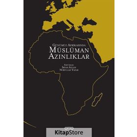 Günümüz Afrikasında Müslüman Azınlıklar - İrfan Aycan