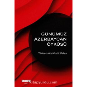 Günümüz Azerbaycan Öyküsü - Kollektif Yayın
